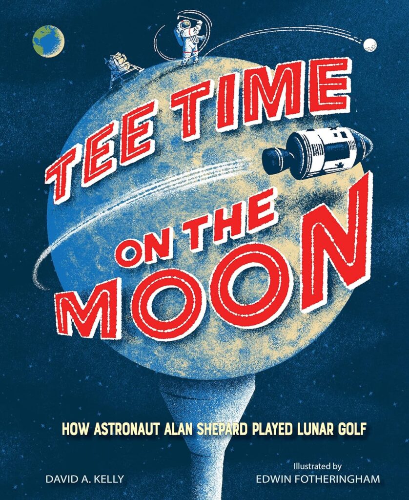 Tee Time on the Moon is the story of Alan Shepard and his covert mission (with the help of NASA engineers) to play golf on the moon during the Apollo 14 landing.