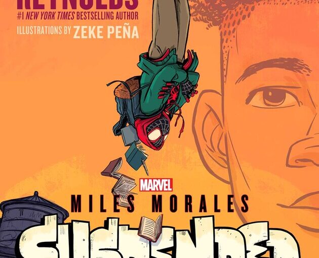 Mile Morales Suspended: A Spider-Man novel like no other-for the better