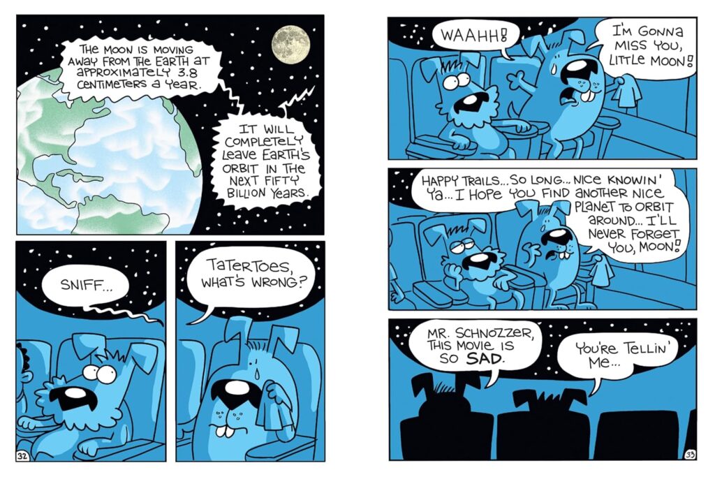 Schnozzer & Tatertoes: Shoot the Moon! establishes itself as one of the big dogs in elementary school graphic novels.