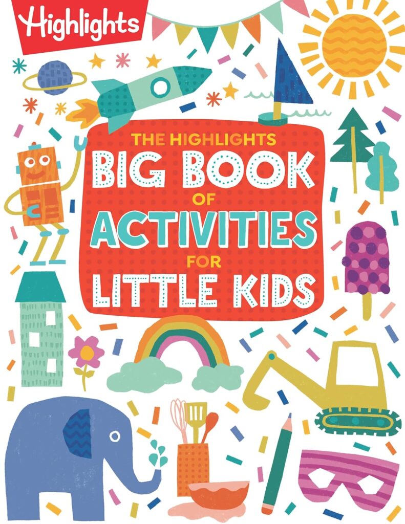 The Highlights Big Book of Activities for Little Kids is a reference book sized book collection of new activities, classic jokes, silly songs and go-to enjoyment for young kids.