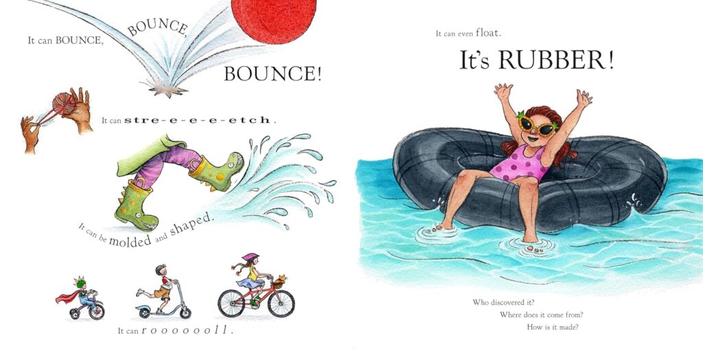 Bounce! A Scientific History of Rubber is an illustrated book that gleefully dances between narrative story and a STEM primer for ages six and up.