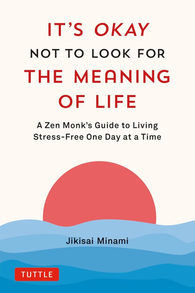 It’s Okay Not to Look for the Meaning of Life is immediately disarming and puts living stress-free in the driver’s seat with vignettes on living a more chill version of you.