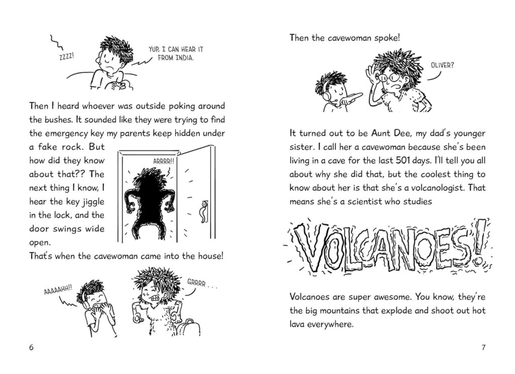 Oliver’s Great Big Universe: Volcanoes Are Hot! is a hoot. It’s a funny graphic novel/kidlit in the spirit of Wimpy Kid, but has you laughing along to STEM facts that their older siblings don’t know.