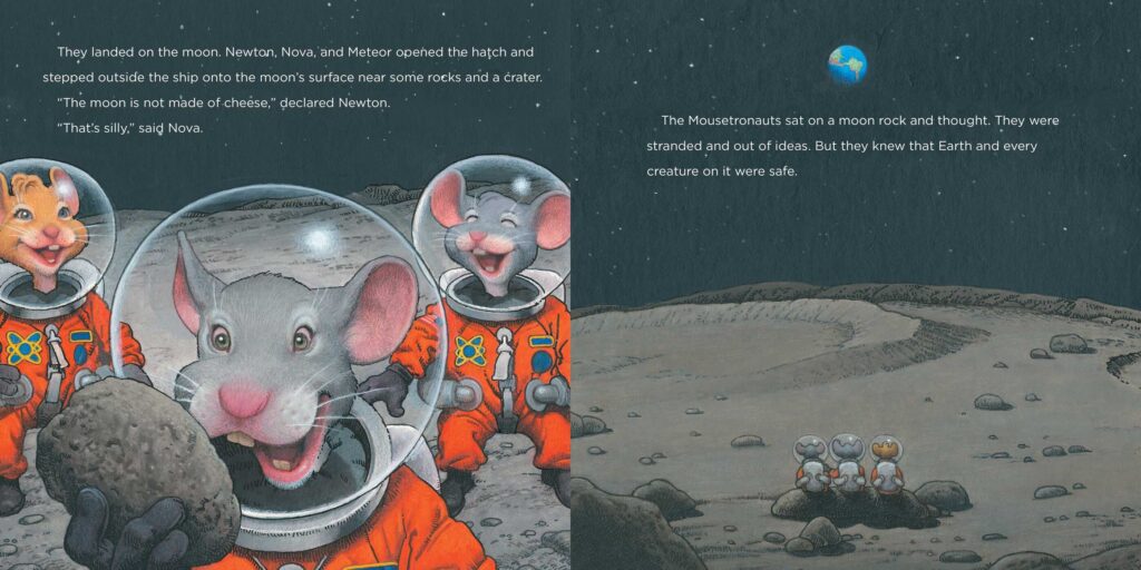 Mousetronaut Saves the World is an illustrated book with space action, mouse hijinks and wondrous adventure for early elementary ages.