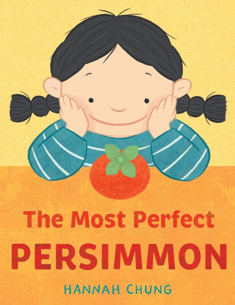 You don’t need to know what it is to enjoy The Most Perfect Persimmon. It’s a happy illustrated book that easily leads conversations for the story time crowd.