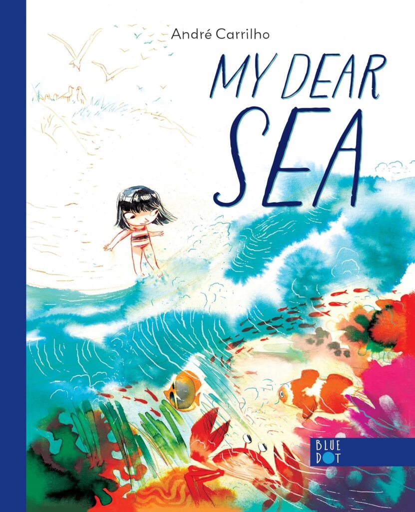 My Dear Sea is an immediate classic illustrated book about a girl and her trip to the sea that’s laden with illustrations that hook you.